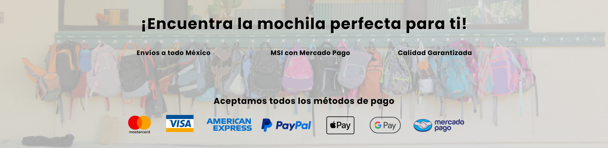 Banner promocional de tienda de mochilas en México con métodos de pago aceptados y envíos a todo el país
